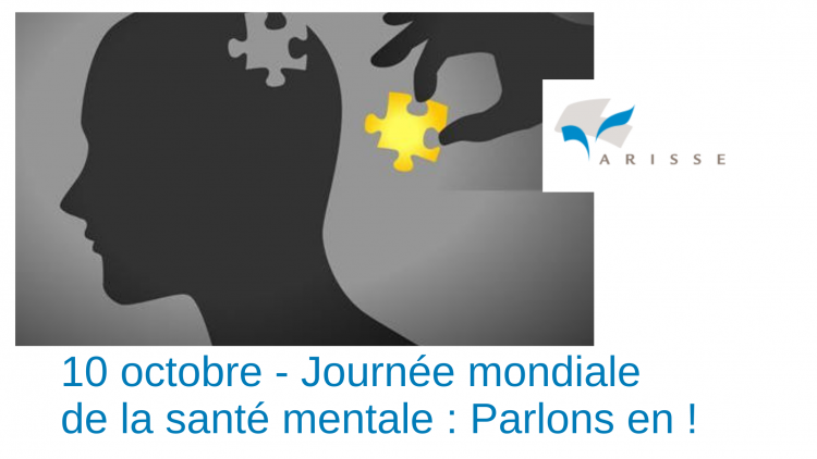 Journée mondiale de la santé mentale : parlons en !